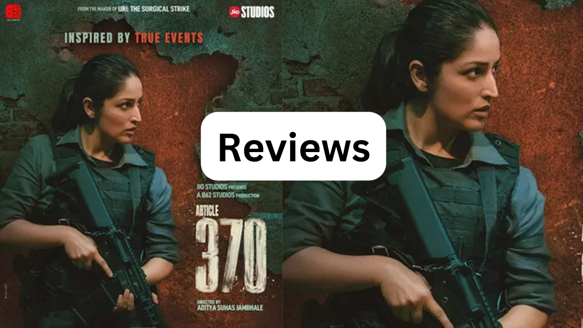 Article 370 Reviews